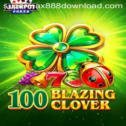 Dive into the Thrilling World of 100BlazingClover